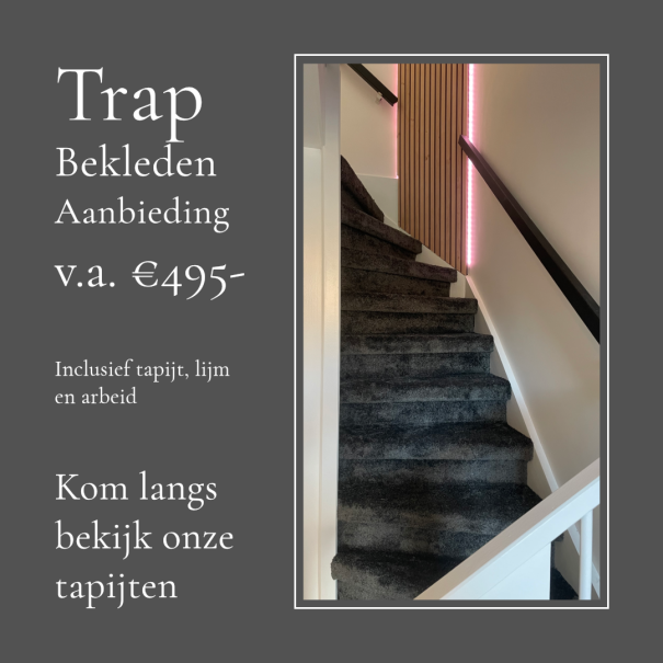 Trap bekleden aanbieding inclusief tapijt